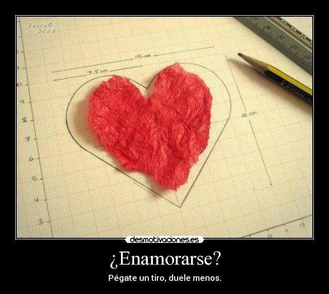 ¿Enamorarse? -