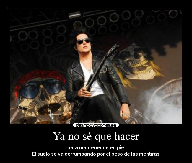 Ya no sé que hacer - 