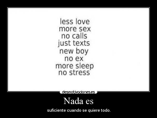 Nada es -