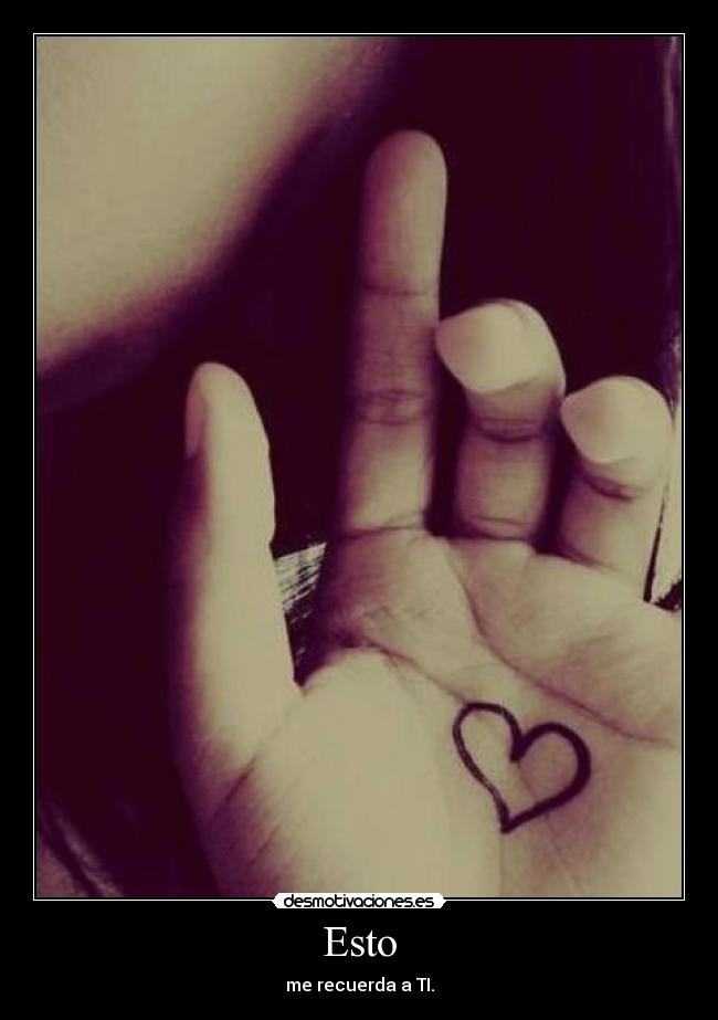 Esto - me recuerda a TI.