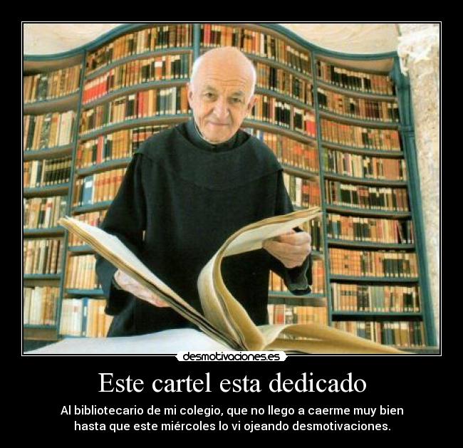 Este cartel esta dedicado - 