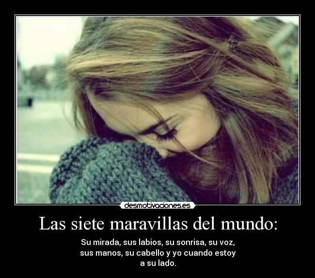 Las siete maravillas del mundo: - 