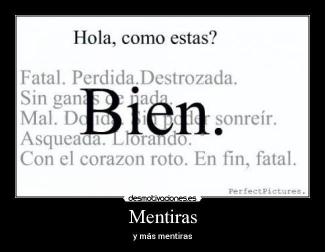 Mentiras - y más mentiras