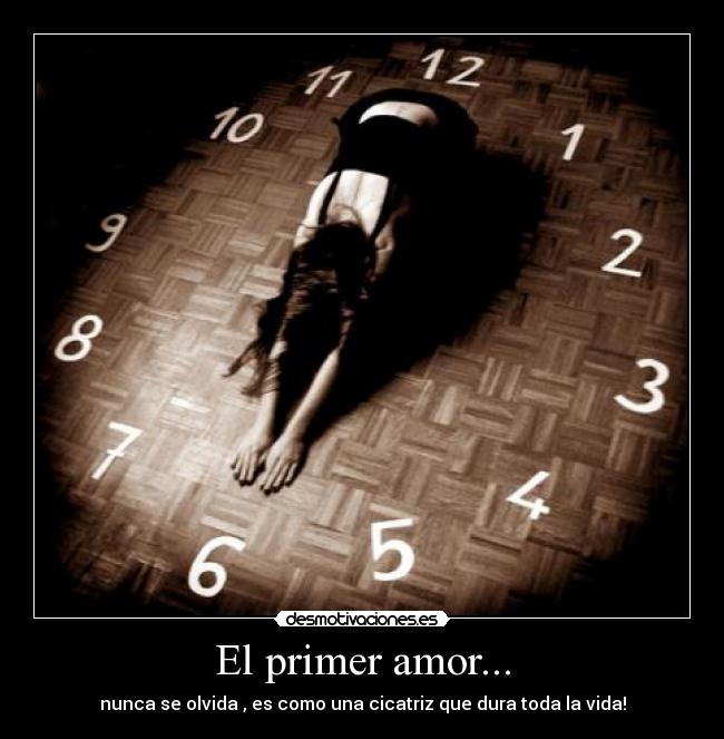 El primer amor... -