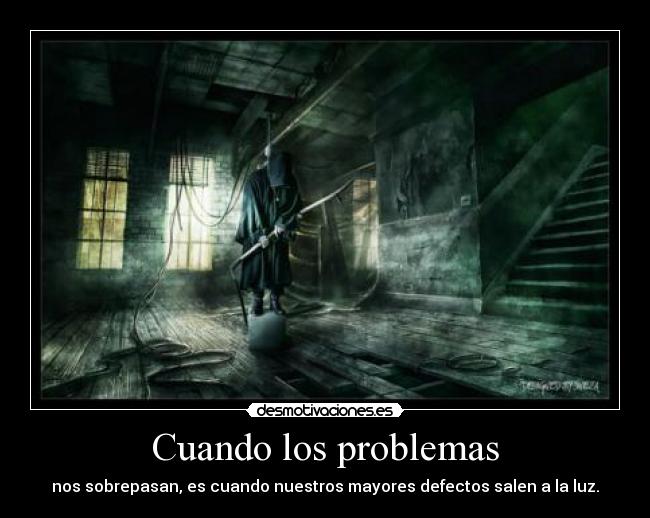 Cuando los problemas - 