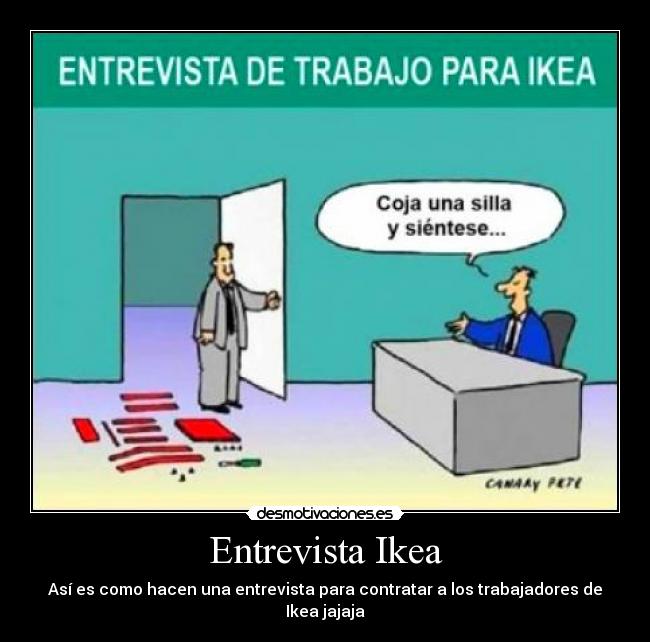 Entrevista Ikea - Así es como hacen una entrevista para contratar a los trabajadores de Ikea jajaja