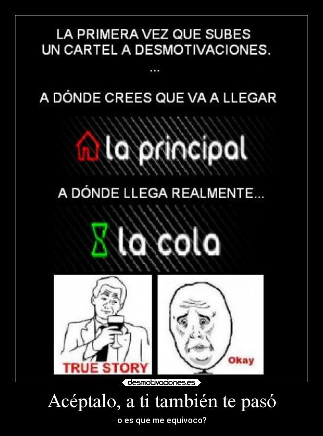 Acéptalo, a ti también te pasó -