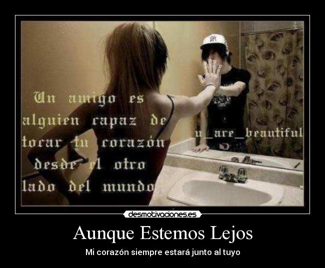 Aunque Estemos Lejos -