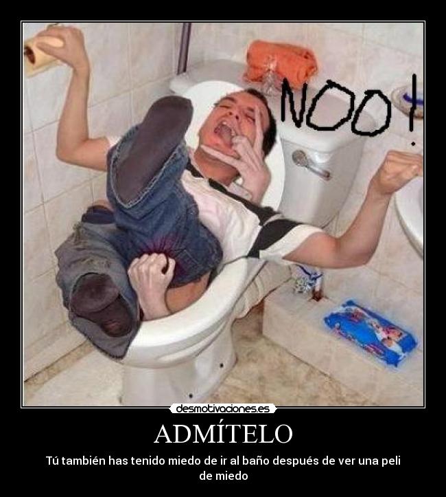 ADMÍTELO - Tú también has tenido miedo de ir al baño después de ver una peli de miedo