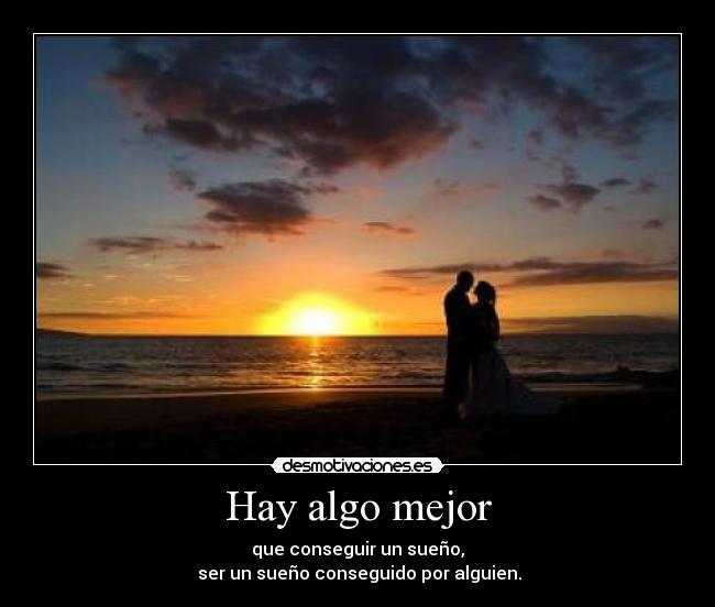 Hay algo mejor - 