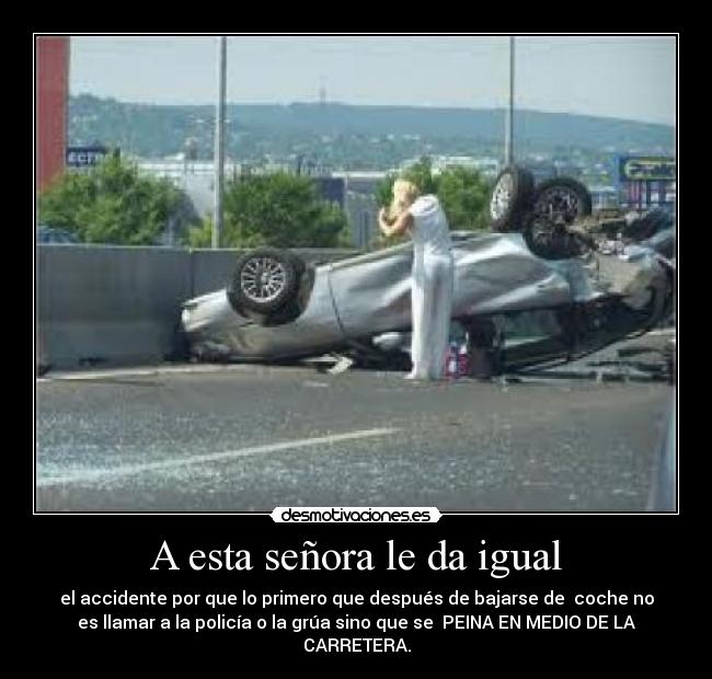 A esta señora le da igual -