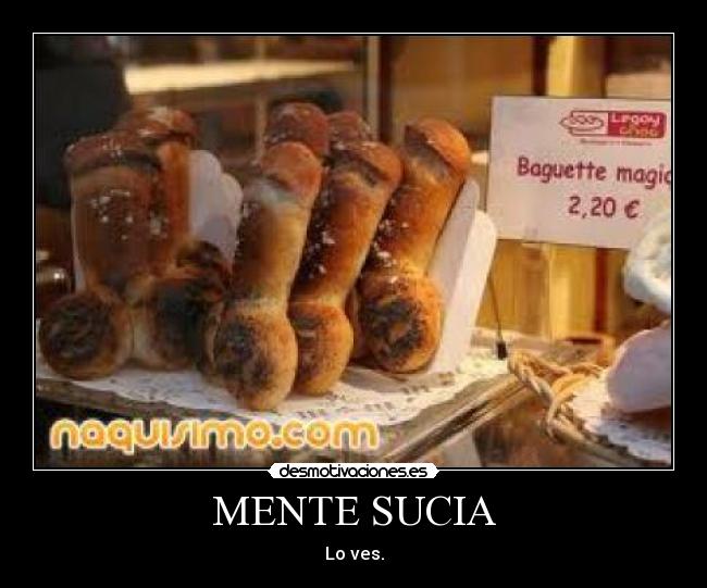 MENTE SUCIA - Lo ves.