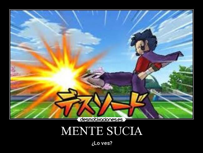 MENTE SUCIA - ¿Lo ves?