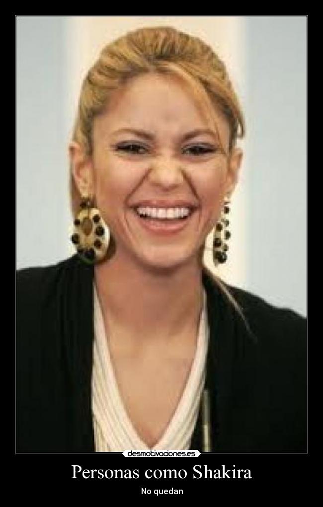Personas como Shakira - 