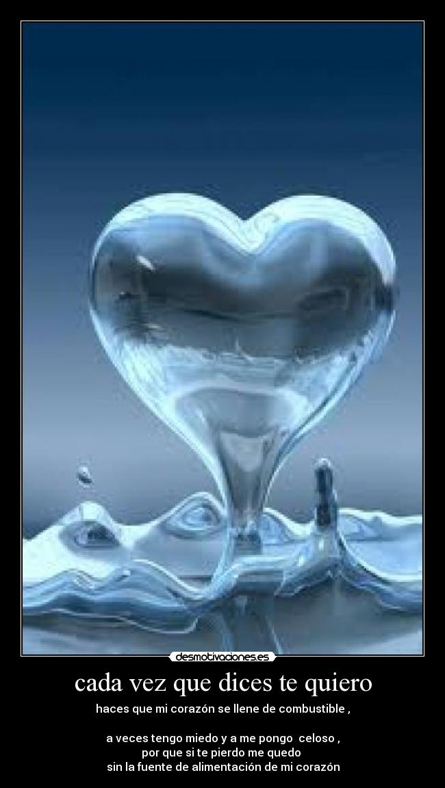 cada vez que dices te quiero -