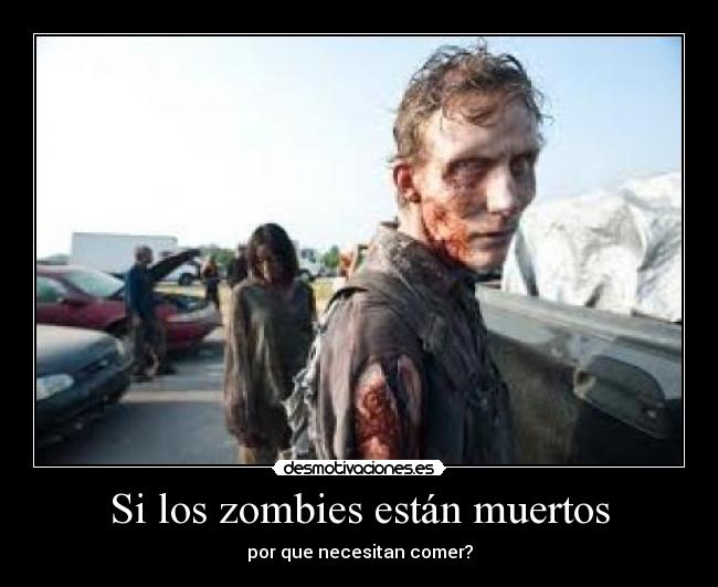 Si los zombies están muertos - 