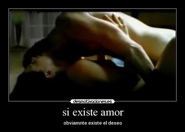si existe amor -