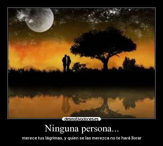 Ninguna persona... -