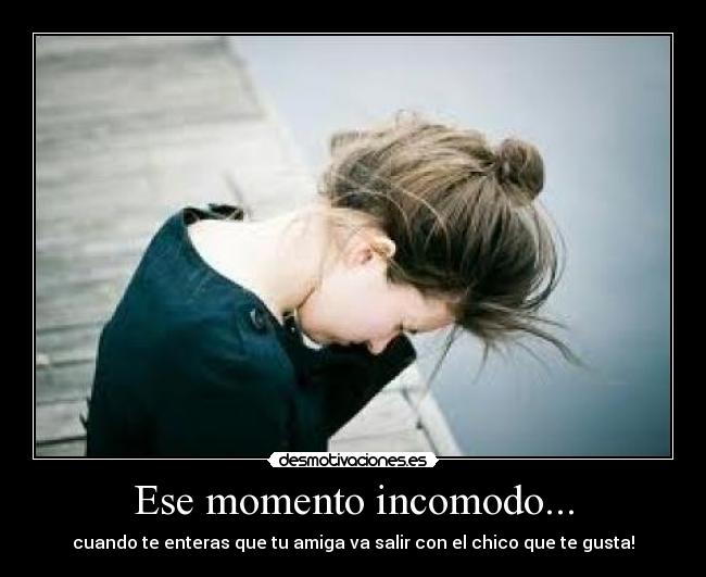 Ese momento incomodo... - 