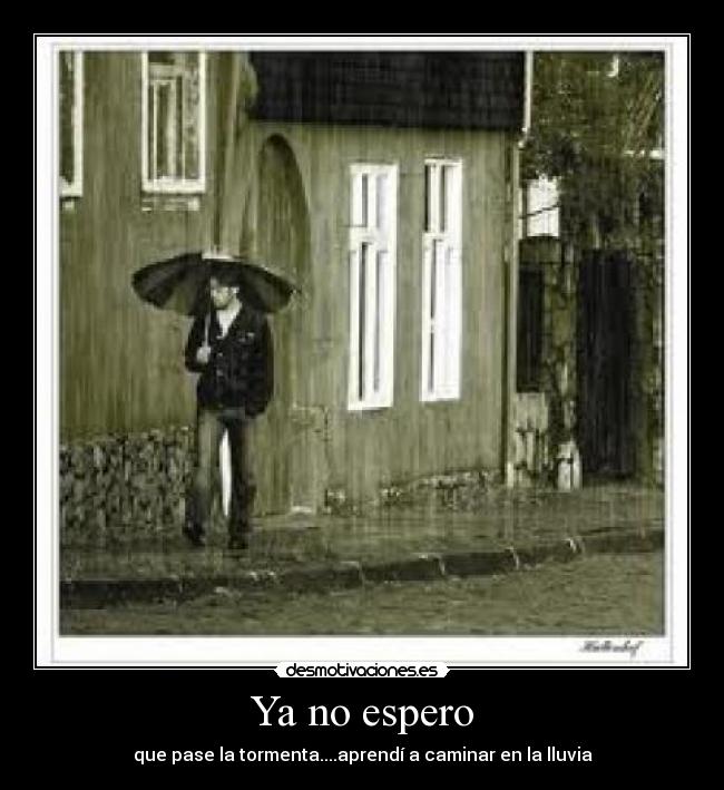 Ya no espero -