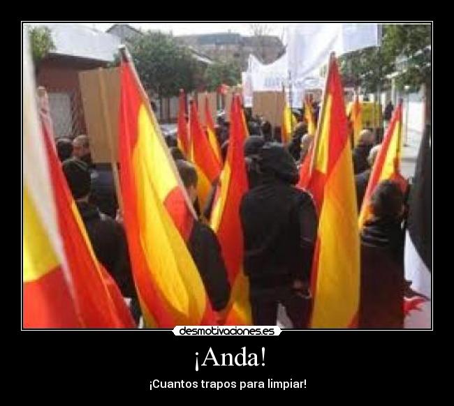 ¡Anda! - ¡Cuantos trapos para limpiar!