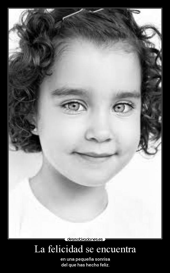 La felicidad se encuentra -