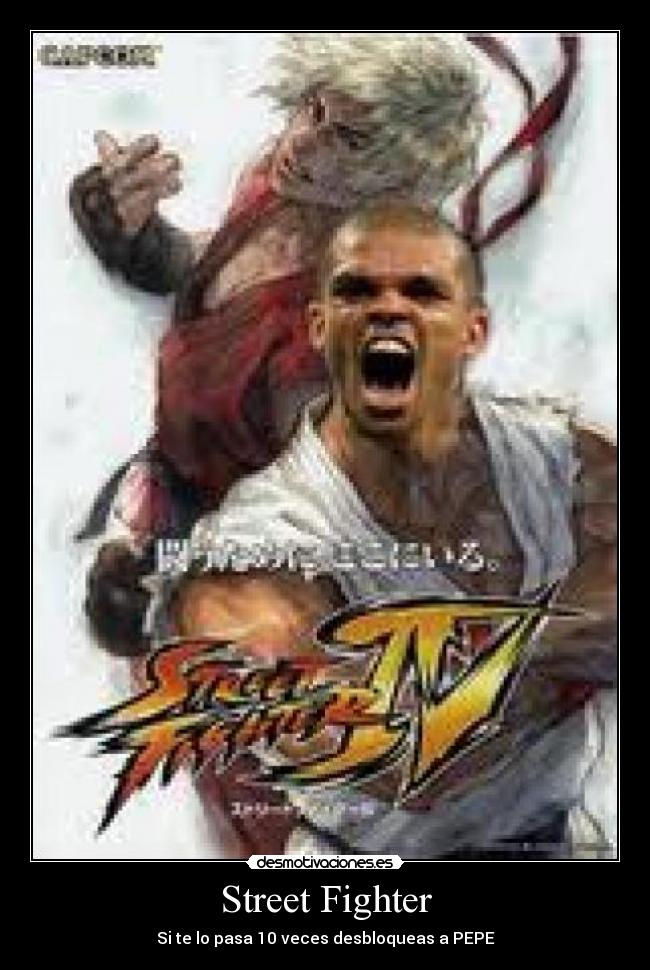 Street Fighter - Si te lo pasa 10 veces desbloqueas a PEPE