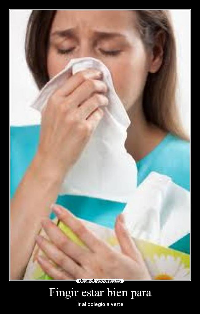 Fingir estar bien para - 