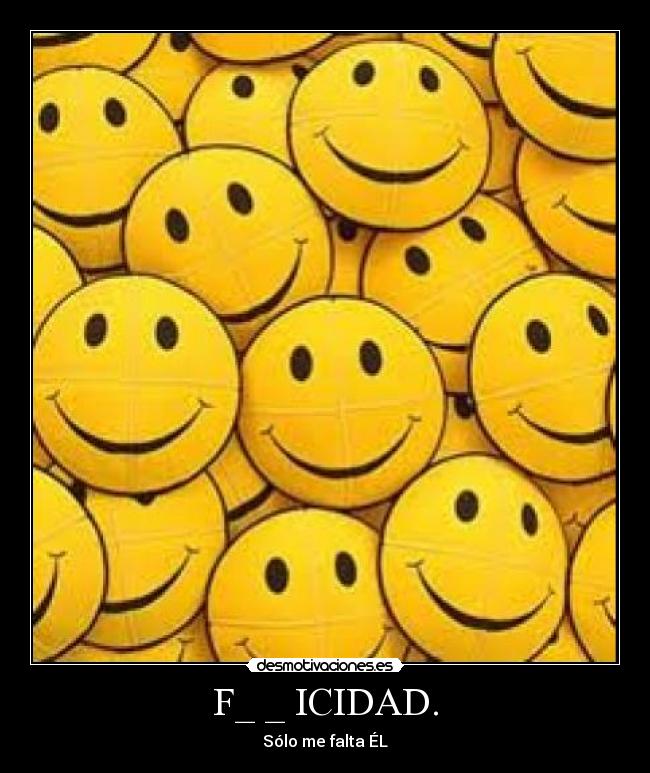 F_ _ ICIDAD. -