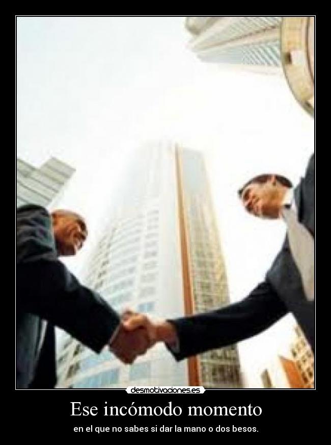 Ese incómodo momento -
