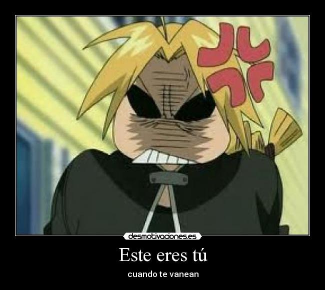 Este eres tú - cuando te vanean