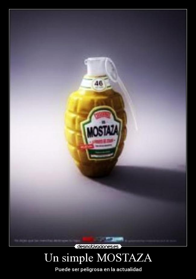 Un simple MOSTAZA -