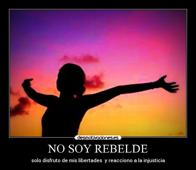 NO SOY REBELDE - 