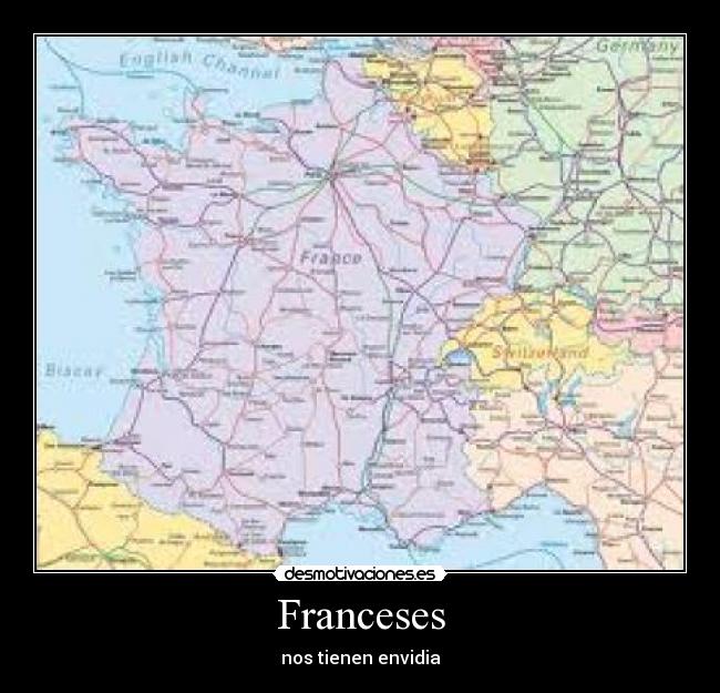 Franceses - nos tienen envidia