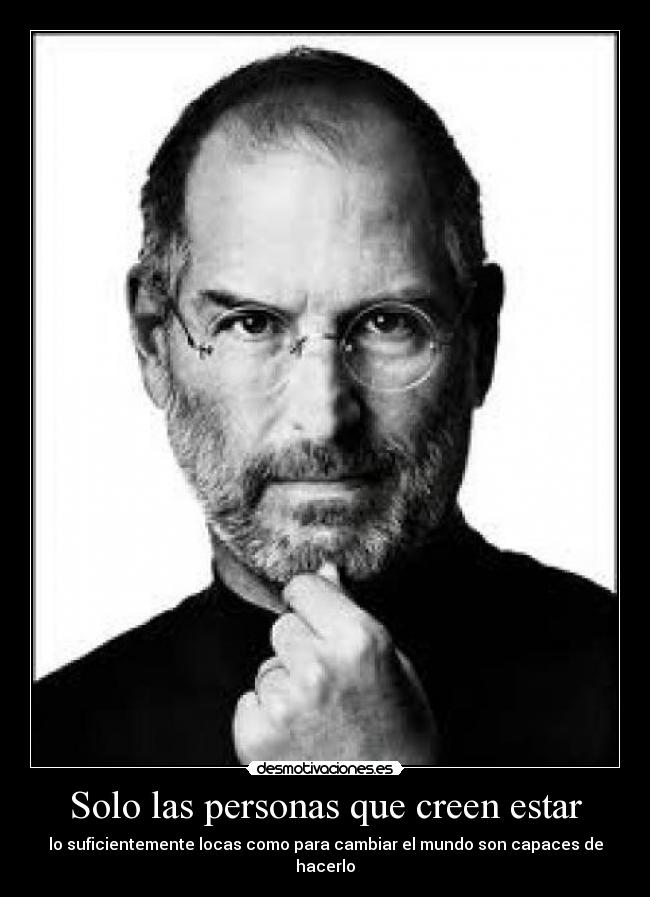 Solo las personas que creen estar -