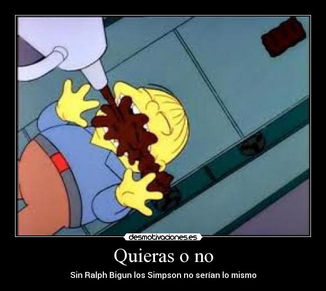 Quieras o no -