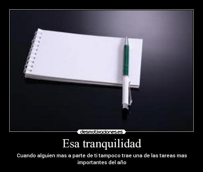 Esa tranquilidad - 