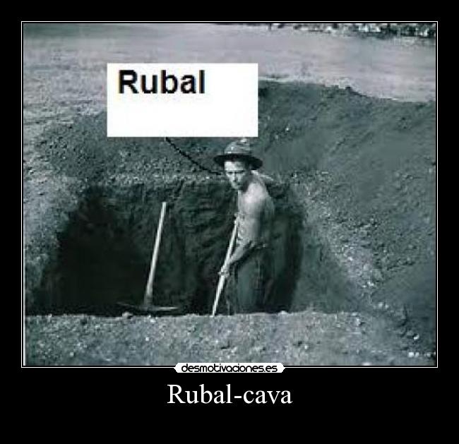 carteles rubalcaba desmotivaciones