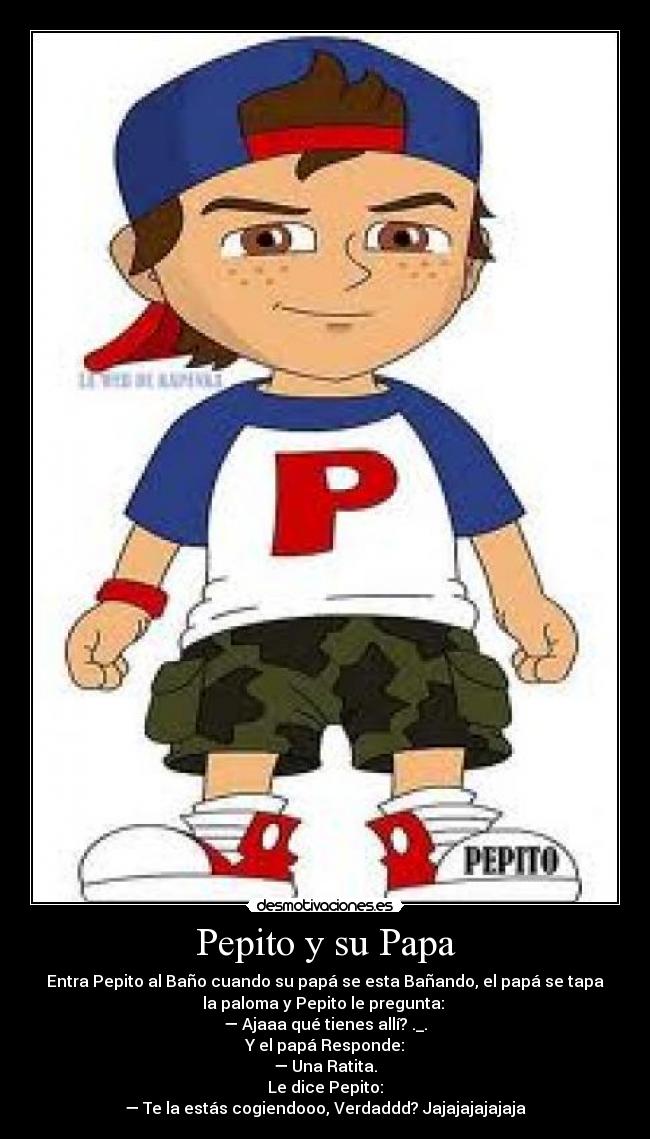Pepito y su Papa - 