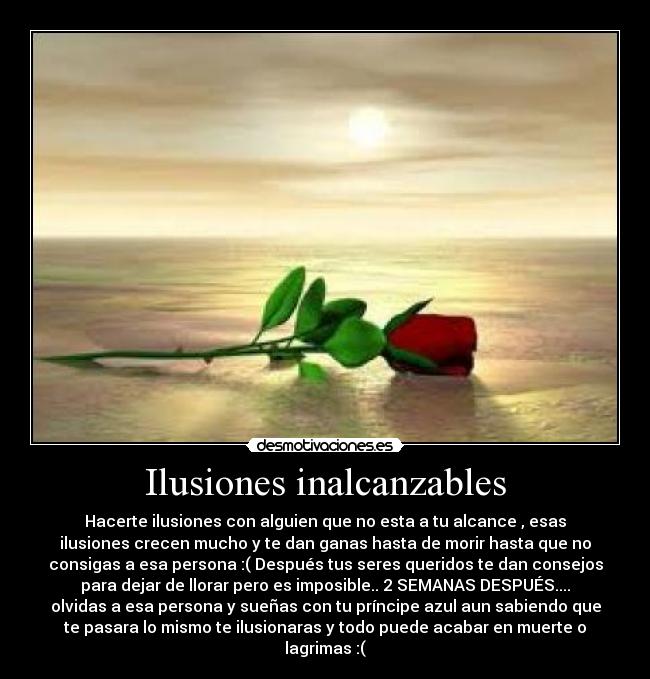 Ilusiones inalcanzables -