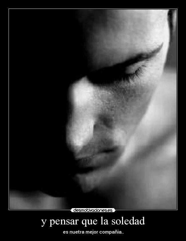 carteles soledad desmotivaciones