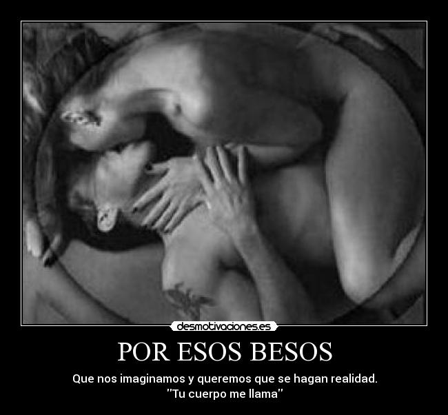 POR ESOS BESOS -