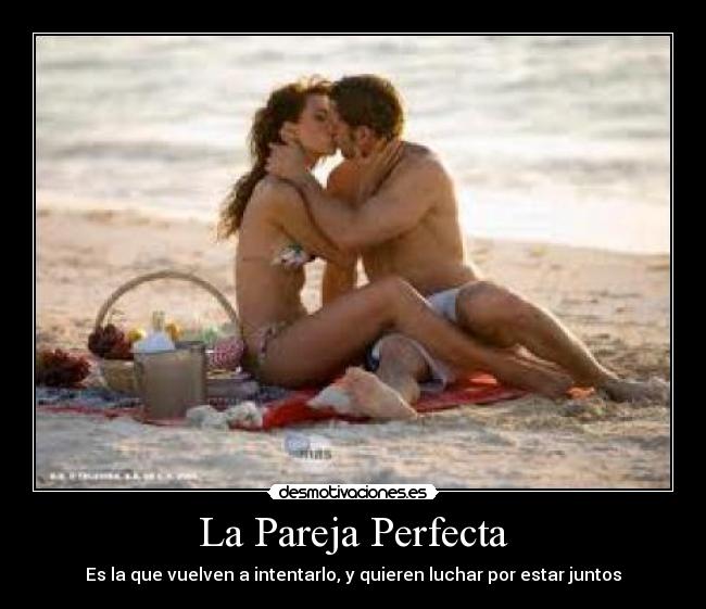 La Pareja Perfecta -