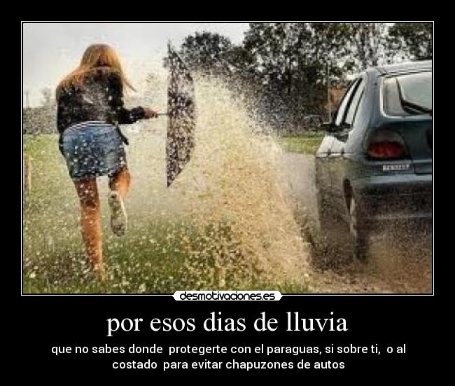 carteles por esos dias lluvia desmotivaciones