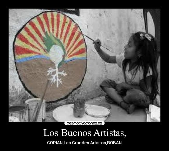 Los Buenos Artistas, - 