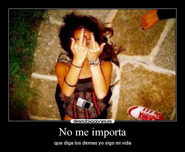 No me importa - 