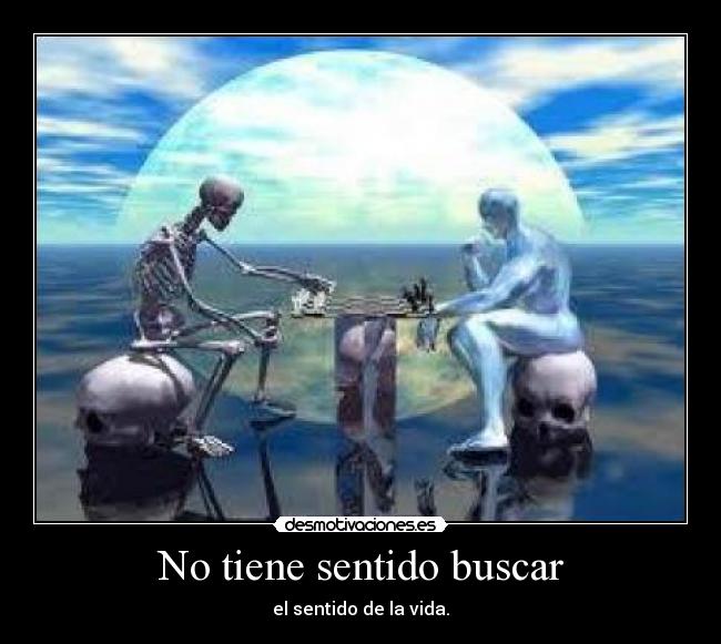 No tiene sentido buscar - 