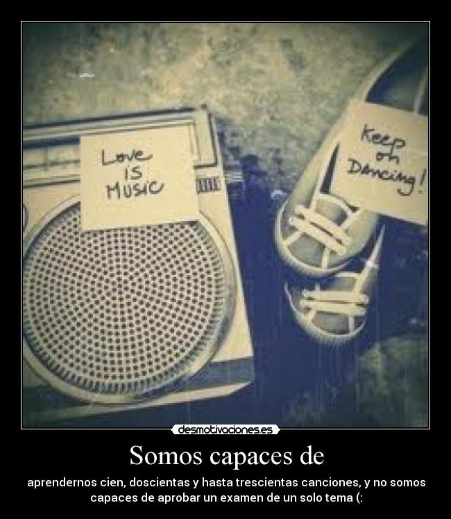 Somos capaces de - 