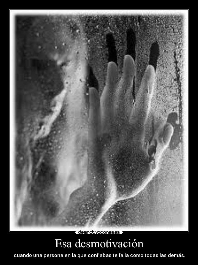 Esa desmotivación -