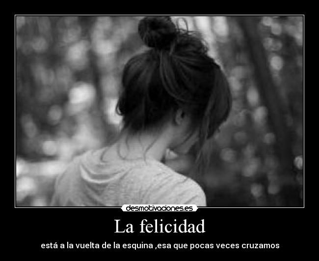 La felicidad - 